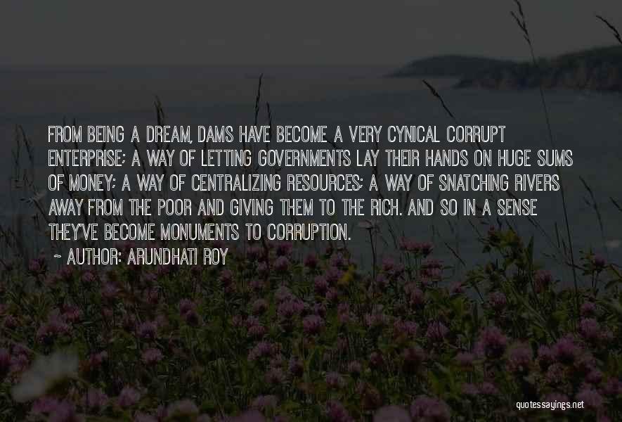 Being Cynical Quotes By Arundhati Roy