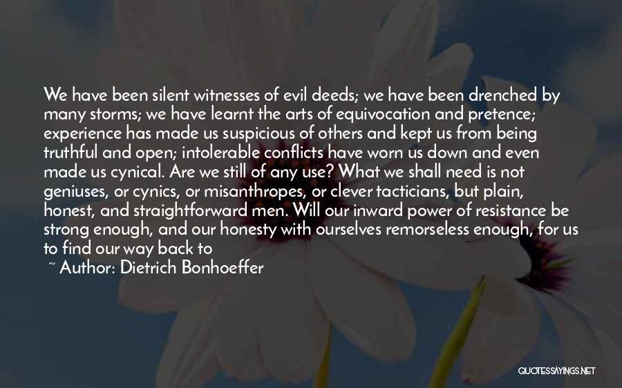 Being Cynical Quotes By Dietrich Bonhoeffer