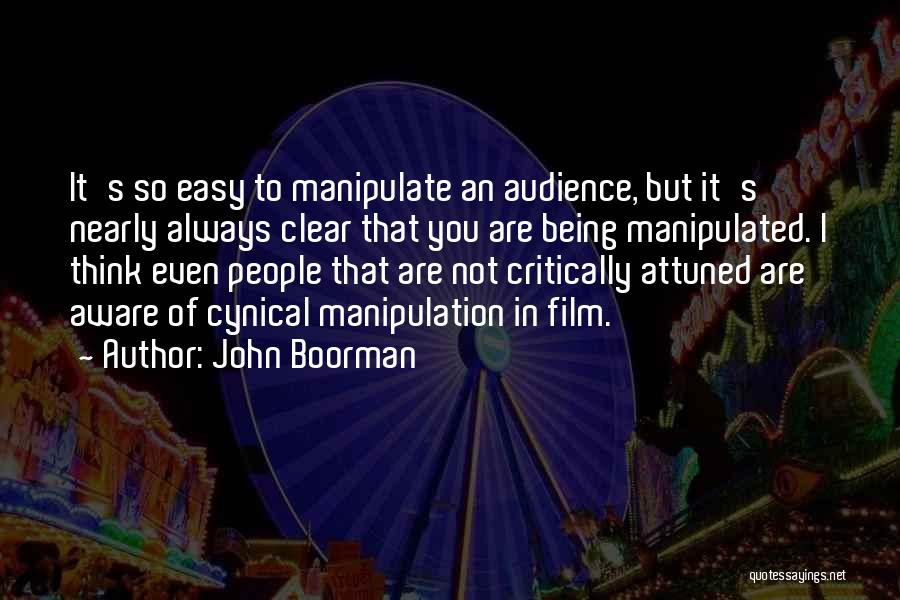 Being Cynical Quotes By John Boorman