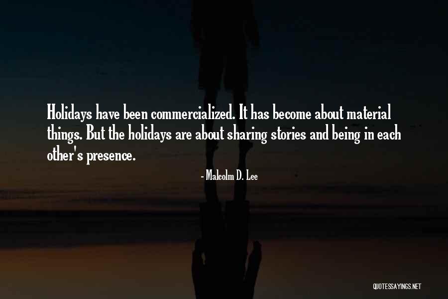Being D Quotes By Malcolm D. Lee Being D Quotes By Malcolm D. Lee