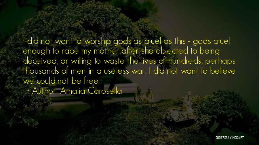 Being Deceived Quotes By Amalia Carosella