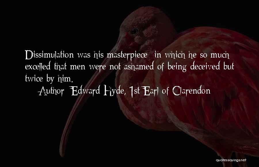 Being Deceived Quotes By Edward Hyde, 1st Earl Of Clarendon