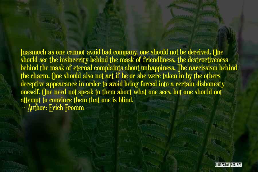 Being Deceived Quotes By Erich Fromm