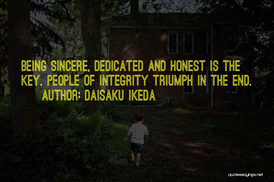 Being Dedicated To Someone Quotes By Daisaku Ikeda