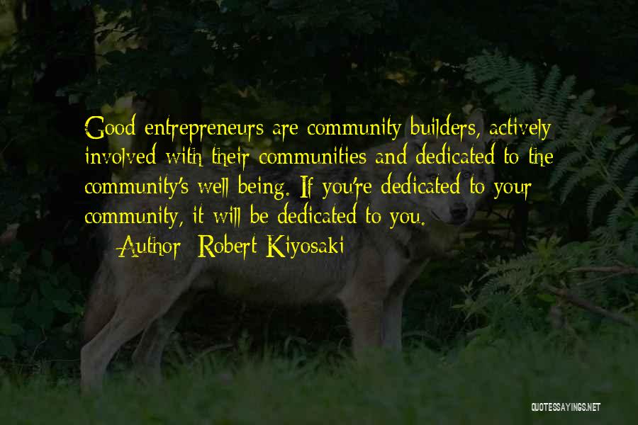 Being Dedicated To Someone Quotes By Robert Kiyosaki