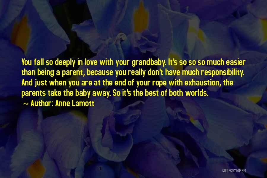 Being Deeply In Love Quotes By Anne Lamott