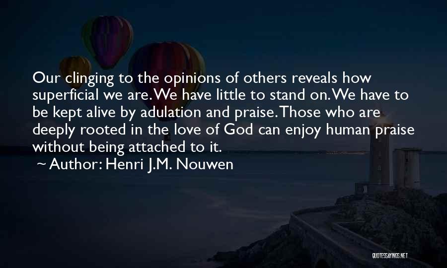 Being Deeply In Love Quotes By Henri J.M. Nouwen