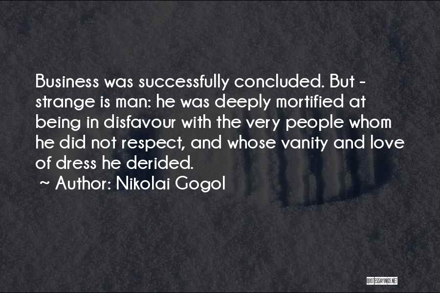 Being Deeply In Love Quotes By Nikolai Gogol