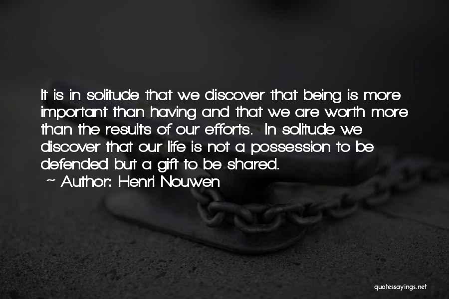 Being Defended Quotes By Henri Nouwen