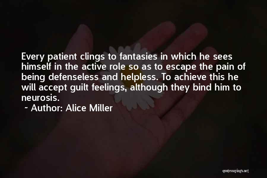 Being Defenseless Quotes By Alice Miller