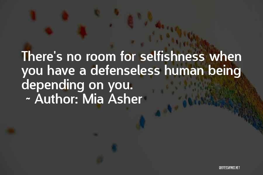 Being Defenseless Quotes By Mia Asher