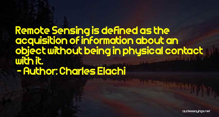 Being Defined By Others Quotes By Charles Elachi