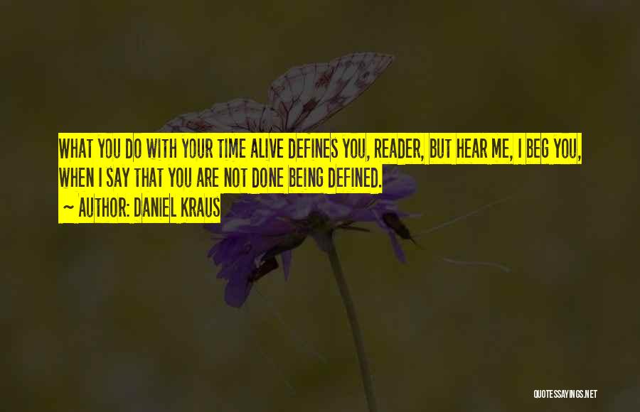 Being Defined By Your Past Quotes By Daniel Kraus