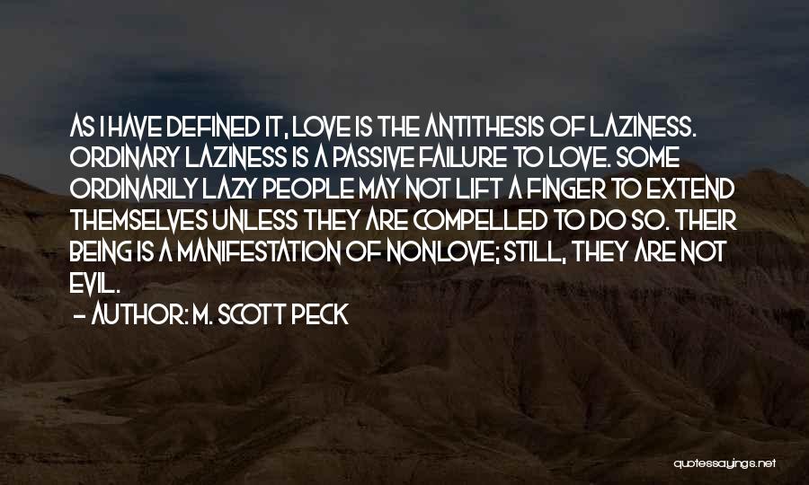 Being Defined By Your Past Quotes By M. Scott Peck