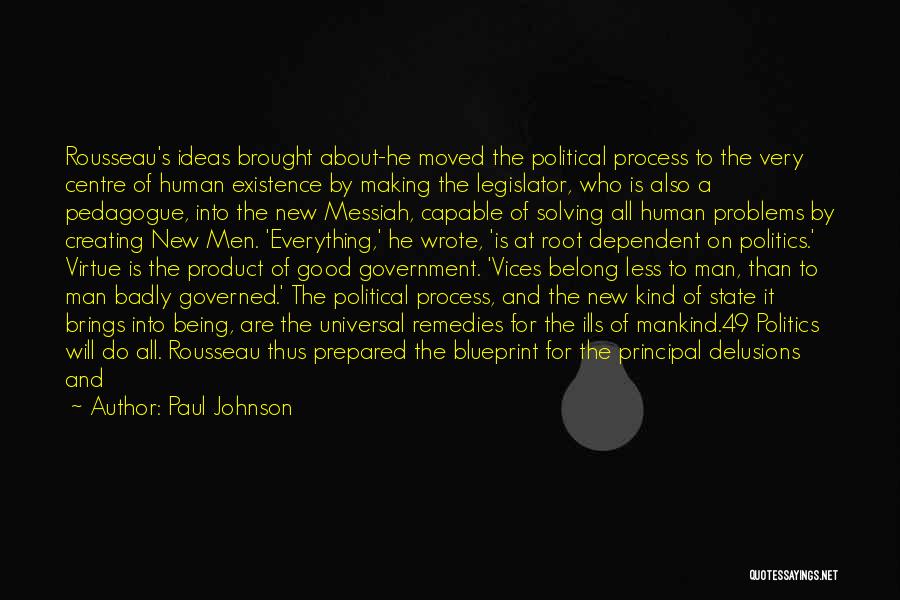 Being Dependent On Government Quotes By Paul Johnson