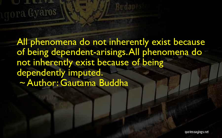 Being Dependent On Others Quotes By Gautama Buddha