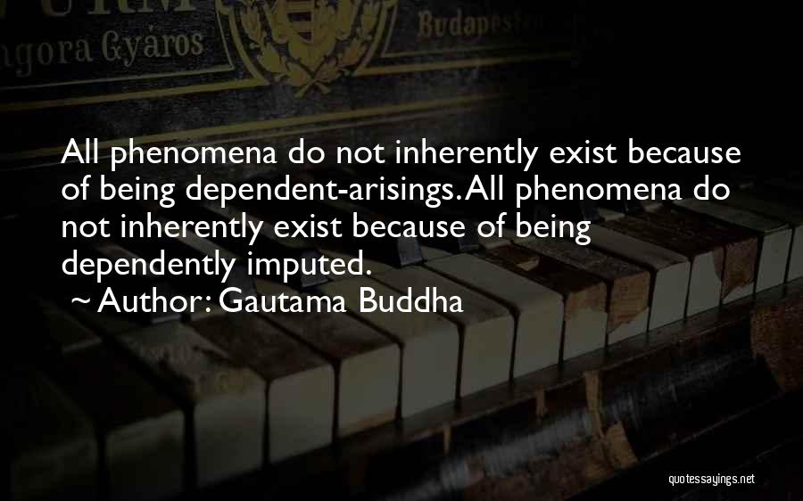 Being Dependent On Yourself Quotes By Gautama Buddha