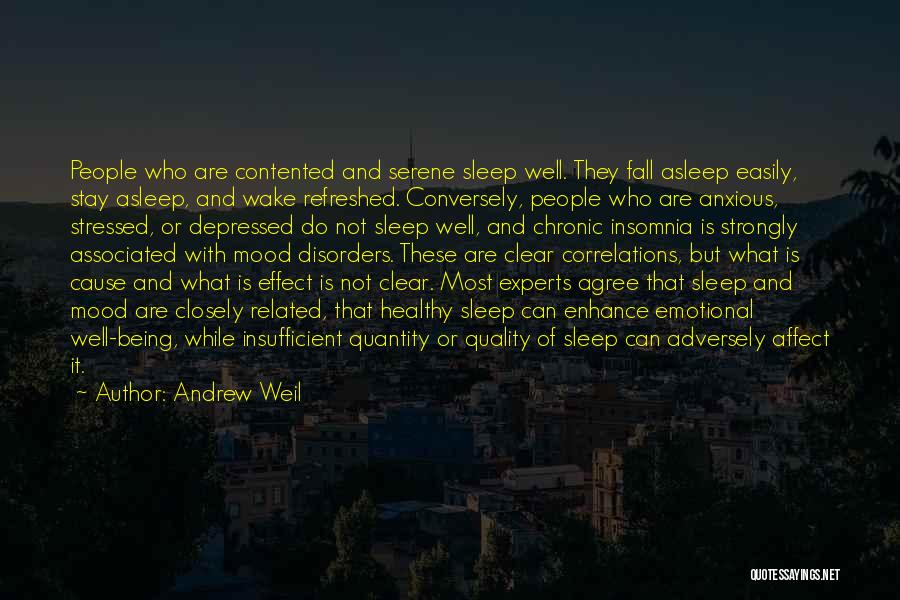 Being Depressed And Stressed Quotes By Andrew Weil