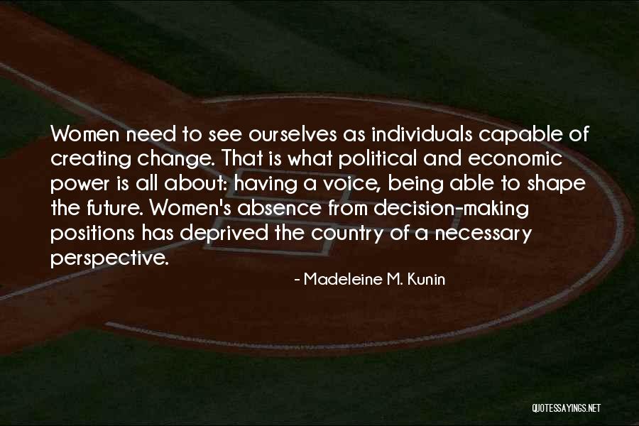 Being Deprived Quotes By Madeleine M. Kunin Being Deprived Quotes By Madeleine M. Kunin