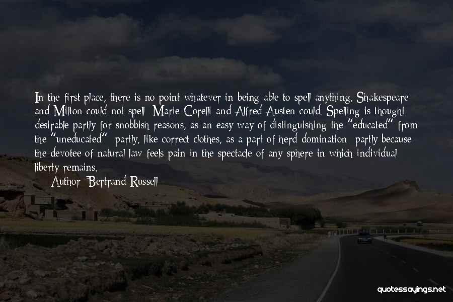 Being Desirable Quotes By Bertrand Russell