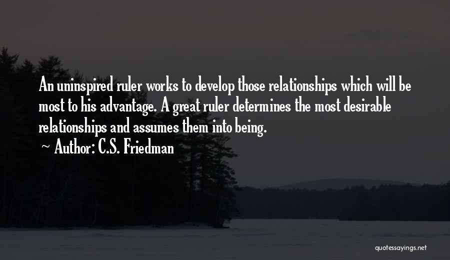 Being Desirable Quotes By C.S. Friedman