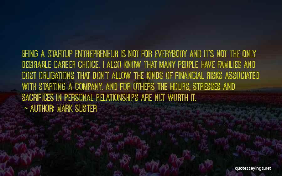 Being Desirable Quotes By Mark Suster