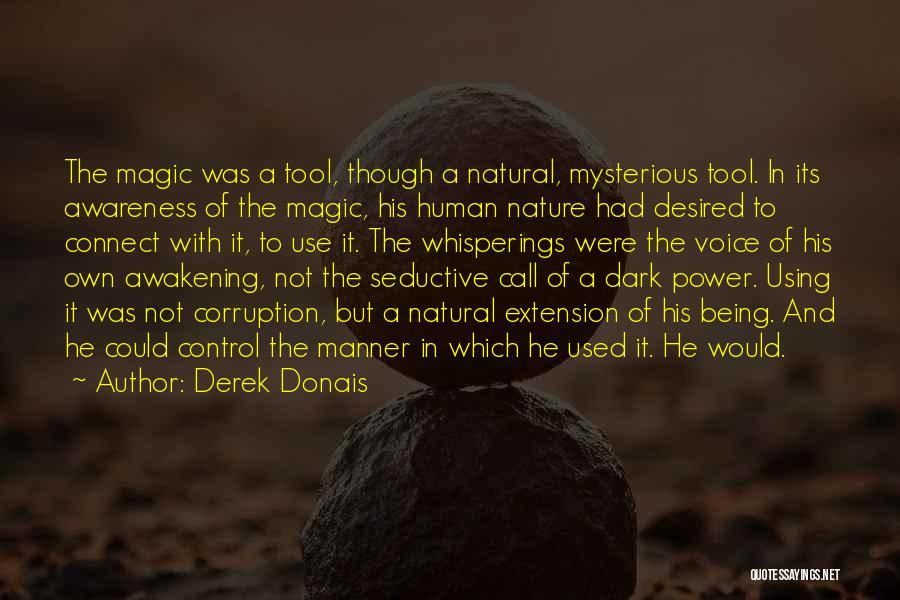 Being Desired Quotes By Derek Donais