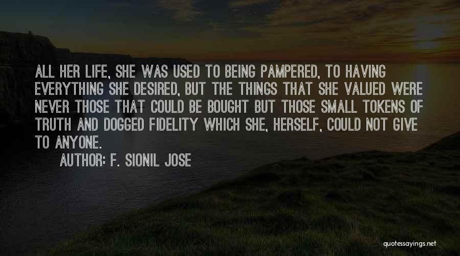 Being Desired Quotes By F. Sionil Jose