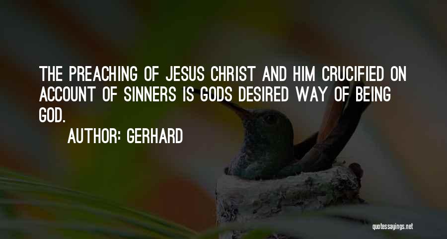 Being Desired Quotes By Gerhard