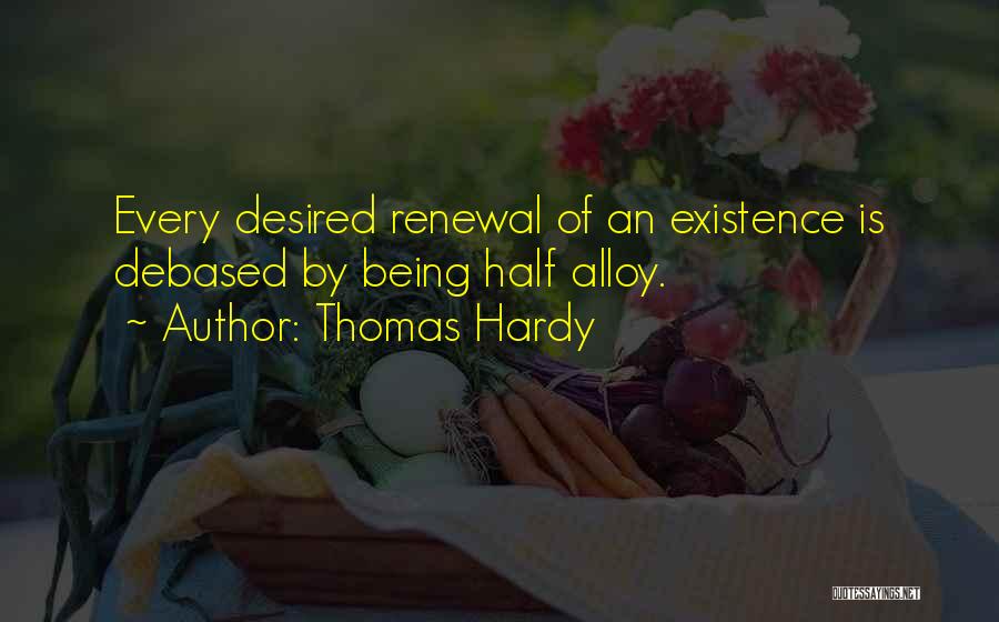 Being Desired Quotes By Thomas Hardy
