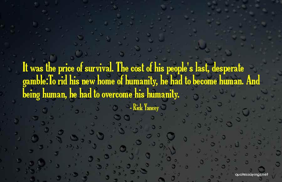 Being Desperate Quotes By Rick Yancey Being Desperate Quotes By Rick Yancey