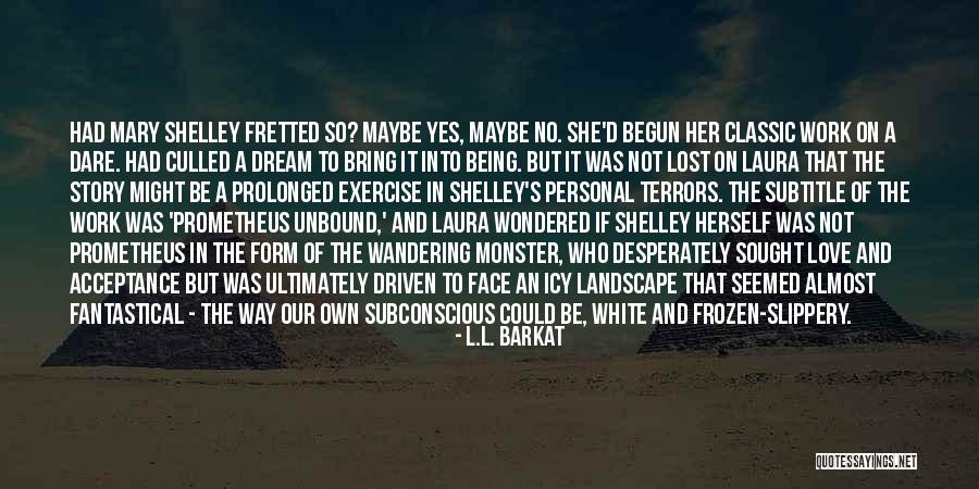 Being Desperately In Love Quotes By L.L. Barkat Being Desperately In Love Quotes By L.L. Barkat