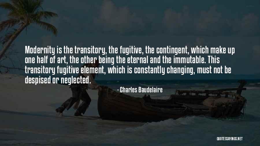 Being Despised Quotes By Charles Baudelaire Being Despised Quotes By Charles Baudelaire