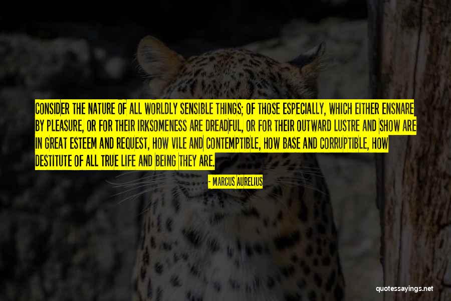 Being Destitute Quotes By Marcus Aurelius Being Destitute Quotes By Marcus Aurelius