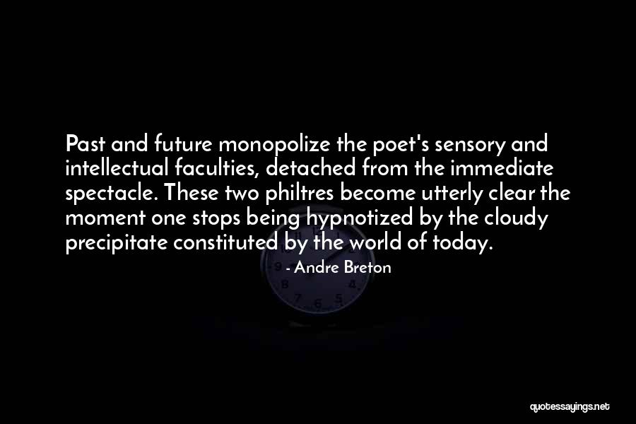 Being Detached Quotes By Andre Breton