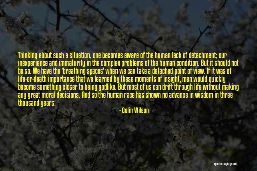 Being Detached Quotes By Colin Wilson Being Detached Quotes By Colin Wilson