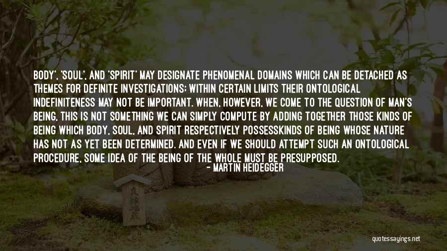 Being Detached Quotes By Martin Heidegger Being Detached Quotes By Martin Heidegger