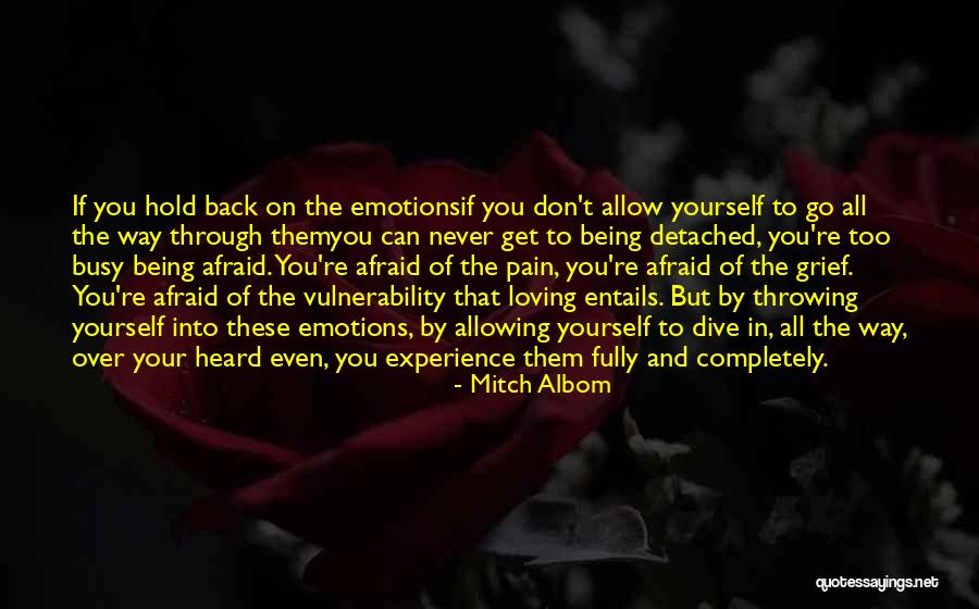 Being Detached Quotes By Mitch Albom