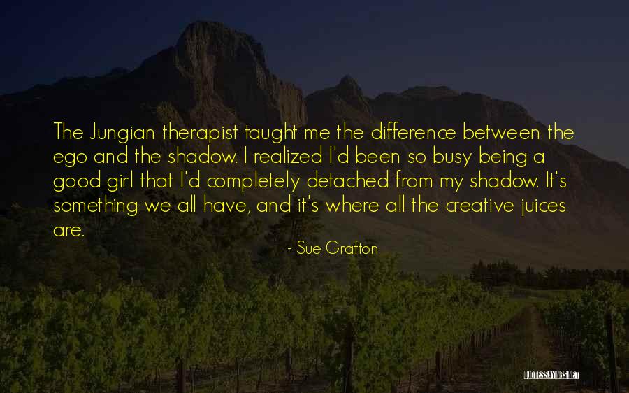 Being Detached Quotes By Sue Grafton