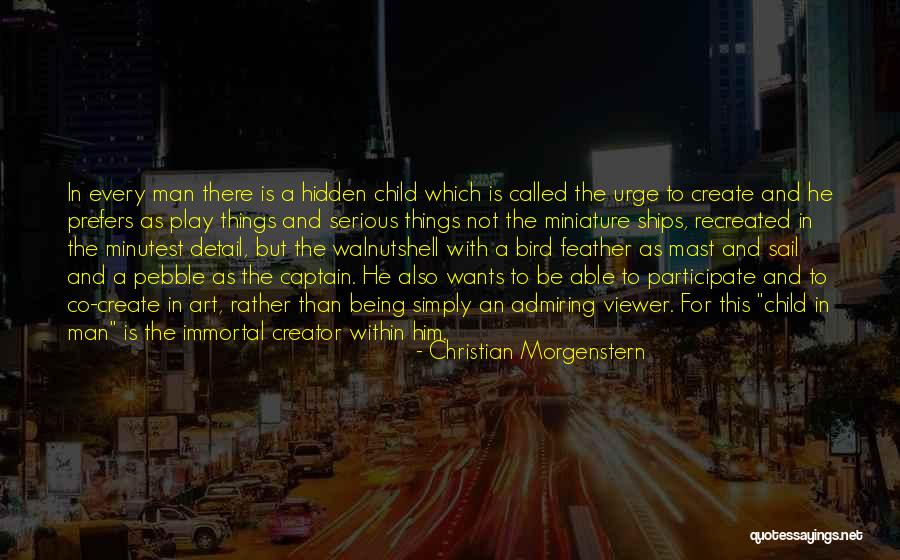 Being Detail Quotes By Christian Morgenstern Being Detail Quotes By Christian Morgenstern