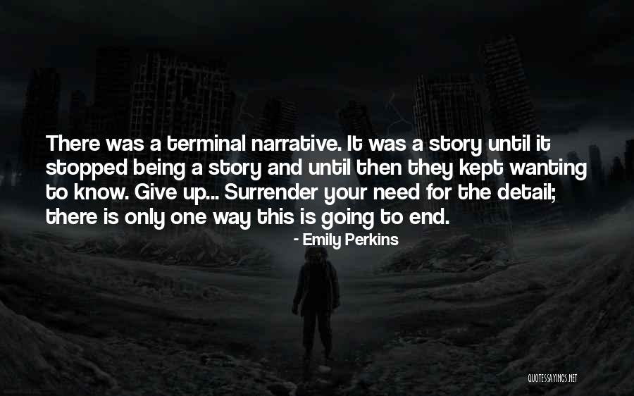 Being Detail Quotes By Emily Perkins Being Detail Quotes By Emily Perkins