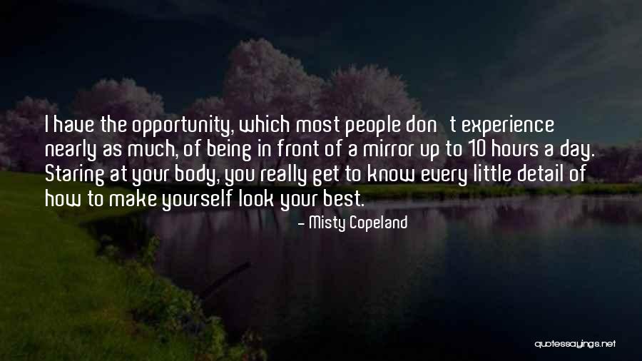 Being Detail Quotes By Misty Copeland Being Detail Quotes By Misty Copeland