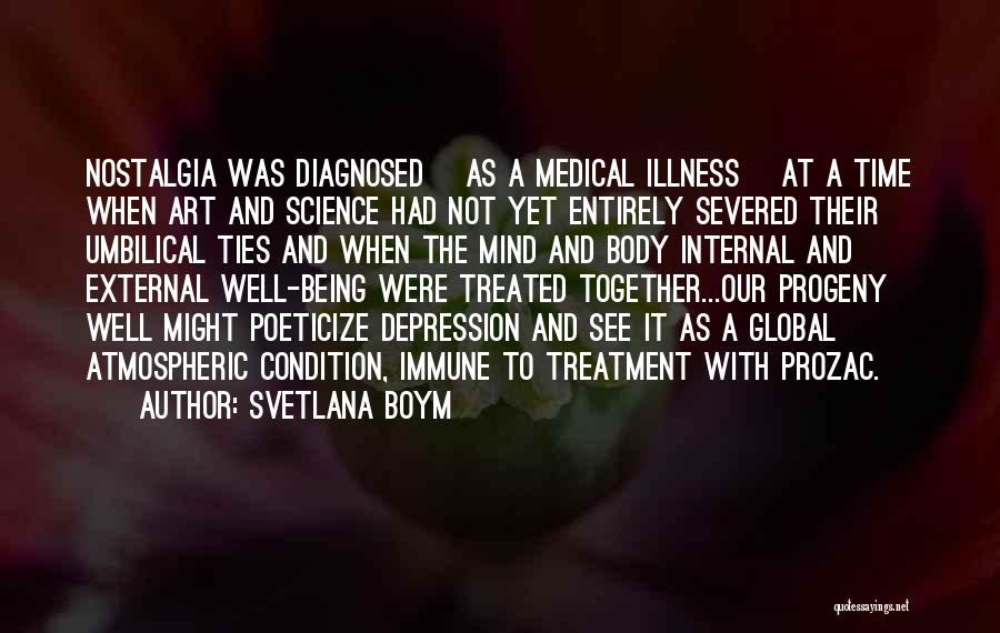 Being Diagnosed Quotes By Svetlana Boym