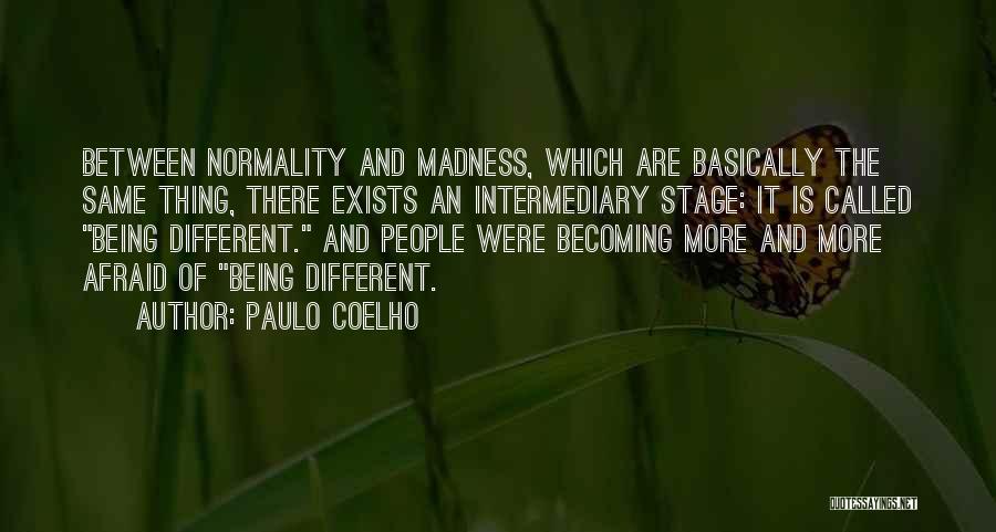 Being Different And The Same Quotes By Paulo Coelho