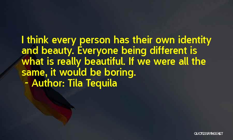 Being Different And The Same Quotes By Tila Tequila