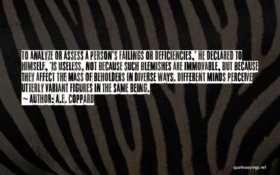 Being Different But The Same Quotes By A.E. Coppard