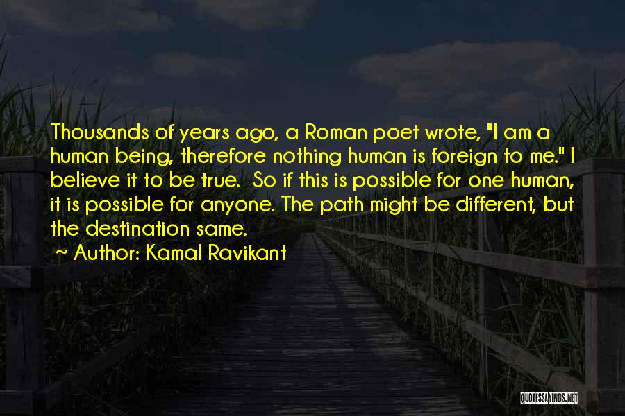 Being Different But The Same Quotes By Kamal Ravikant