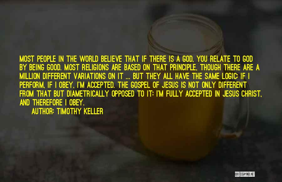 Being Different But The Same Quotes By Timothy Keller