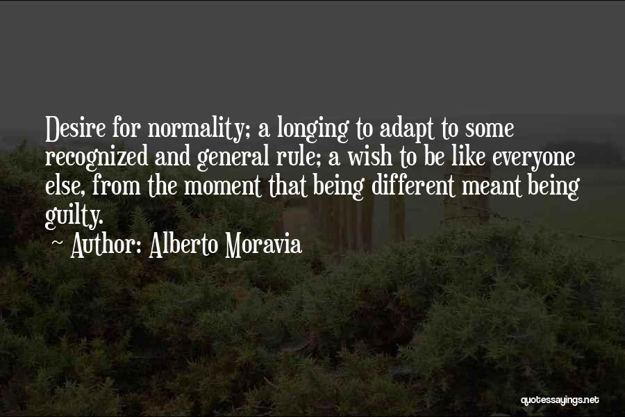 Being Different From Everyone Else Quotes By Alberto Moravia