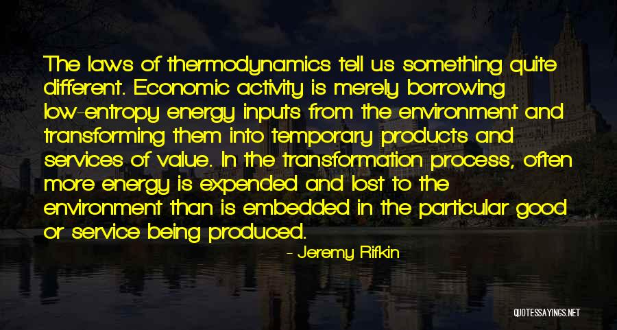 Being Different In A Good Way Quotes By Jeremy Rifkin Being Different In A Good Way Quotes By Jeremy Rifkin